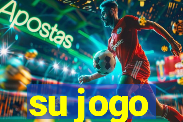 su jogo